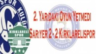 Sarıyer  , 2. Yarıdaki Oyun Yetmedi