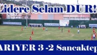 SARIYER 3 – 2 Sancaktepe Bld