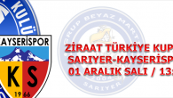 Sarıyer’in rakibi Kayserispor…