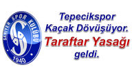 Tepecik maçına Taraftar Yasağı geldi.