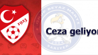 Ceza geliyor.