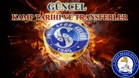 SARIYER ‘DE KAMP TARİHİ & TRANSFER GÜNDEMİ & GENÇLER