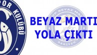 Beyaz Martı Yola Çıktı