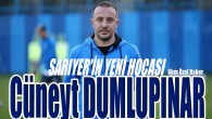SARIYER’İN YENİ HOCASI CÜNEYT DUMLUPINAR