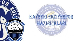 Sarıyer , Kayseri Erciyespor Hazırlıkları