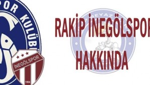 Sarıyer , Rakip İnegölspor Hakkında
