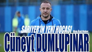 SARIYER’İN YENİ HOCASI CÜNEYT DUMLUPINAR